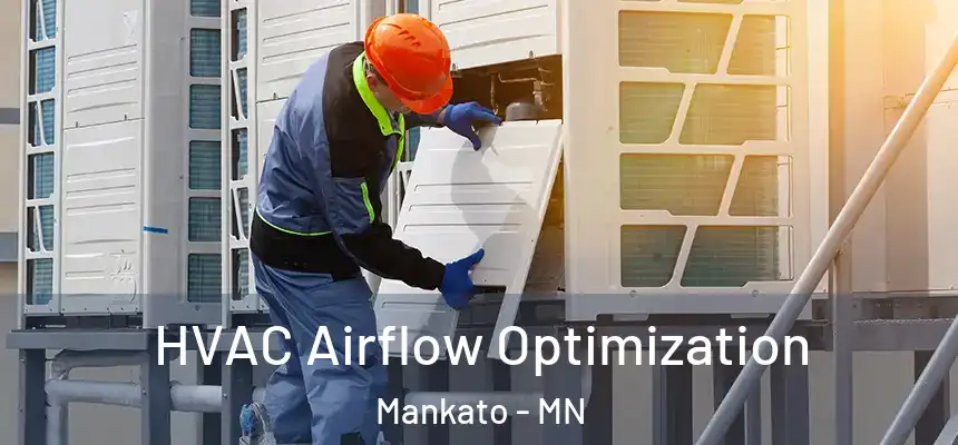 HVAC Airflow Optimization Mankato - MN